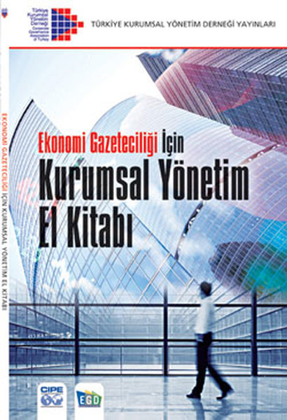 Ekonomi Gazeteciliği İçin Kurumsal Yönetimi El Kitabı kitabı