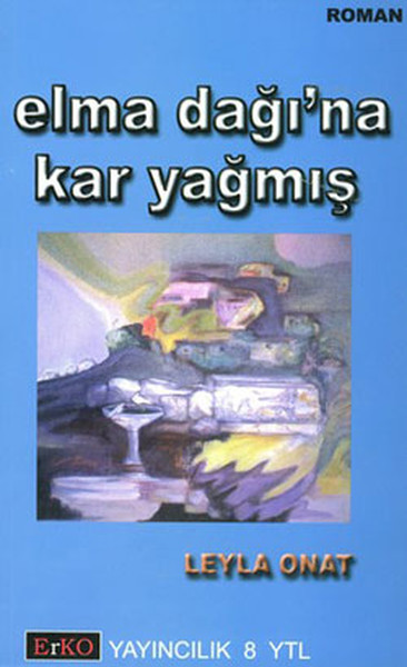 Elma Dağı'na Kar Yağmış kitabı