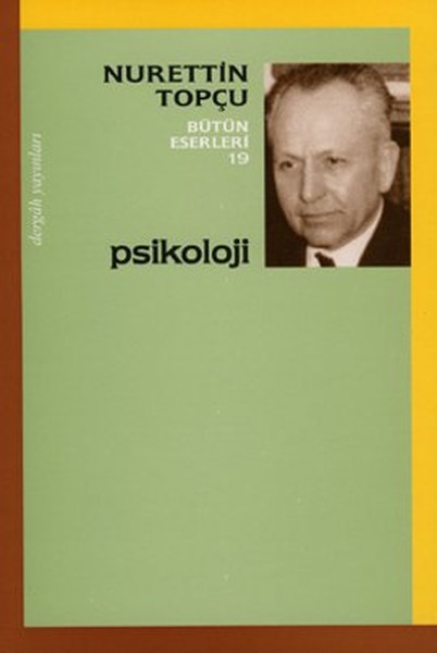 Psikoloji - Nurettin Topçu Bütün Eserleri 19 kitabı