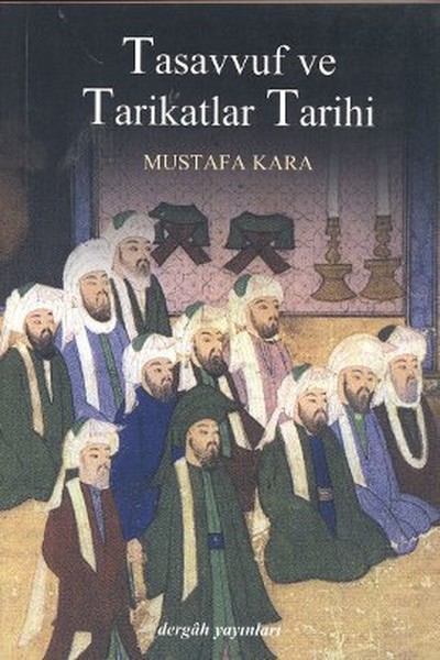 Tasavvuf Ve Tarikatlar Tarihi kitabı