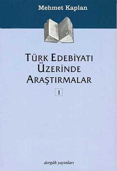 Türk Edebiyatı Üzerinde Araştırmalar 1 kitabı