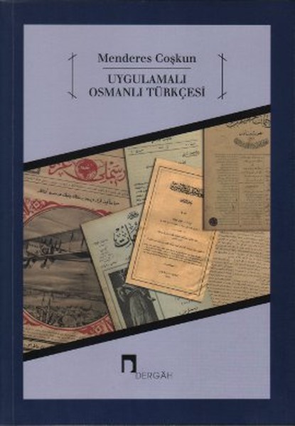 Uygulamalı Osmanlı Türkçesi kitabı