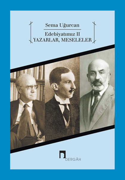 Edebiyatımız 2 - Yazarlar, Meseleler kitabı