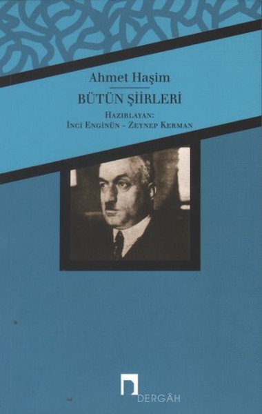 Ahmet Haşim - Bütün Şiirleri kitabı