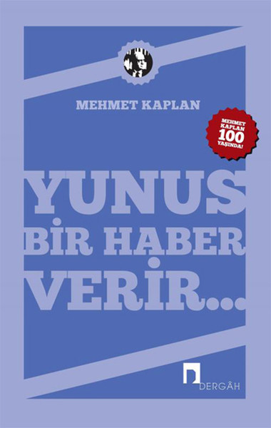 Yunus Bir Haber Verir. . .  kitabı