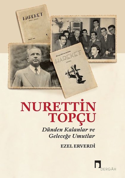 Nurettin Topçu-Dünden Kalanlar Ve Geleceğe Umutlar kitabı