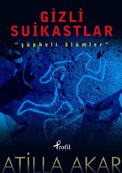 Gizli Suikastlar - Şüpheli Ölümler kitabı