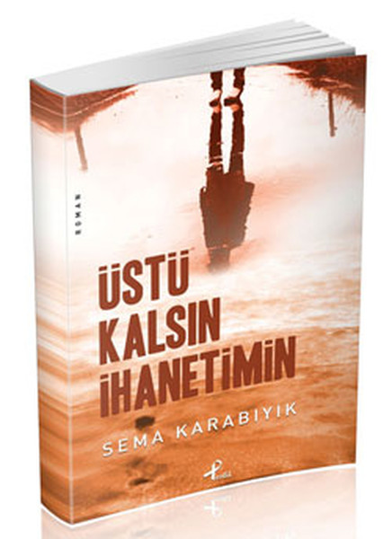 Üstü Kalsın İhanetimin kitabı