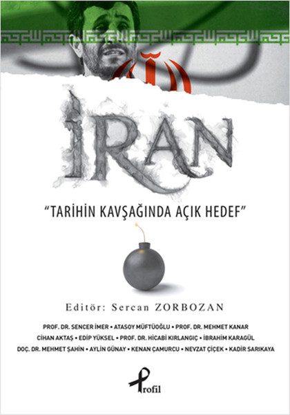 İran - Tarihin Kavşağında Açık Hedef kitabı