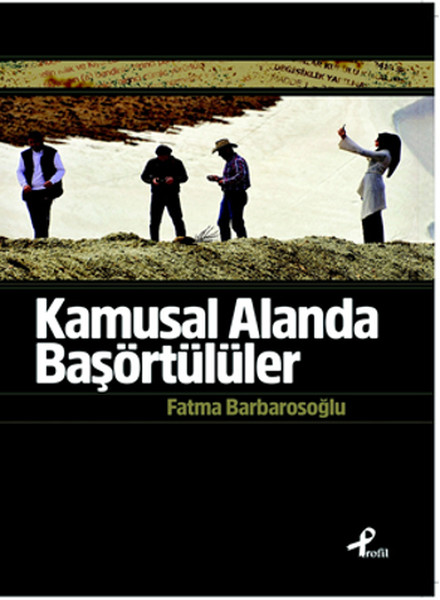 Kamusal Alanda Başörtülüler kitabı