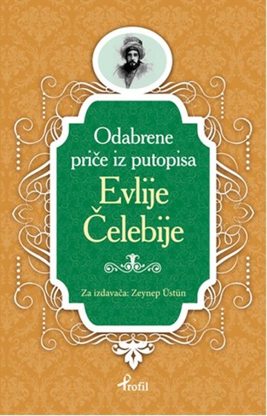 Evliya Çelebi - Boşnakça Seçme Hikayeler kitabı