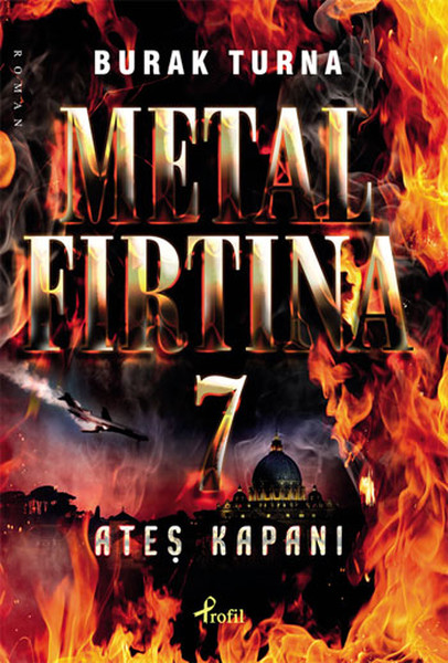 Metal Fırtına 7 - Ateş Kapanı kitabı