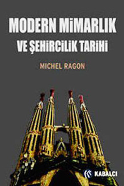 Modern Mimarlık Ve Şehircilik Tarihi kitabı