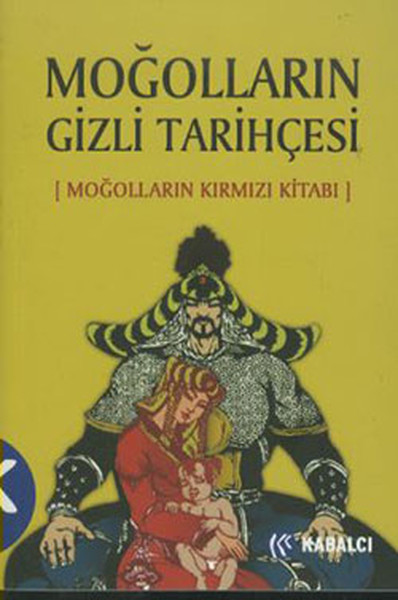 Moğolların Gizli Tarihçesi kitabı