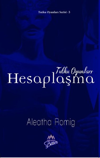 Tutku Oyunları - Hesaplaşma kitabı
