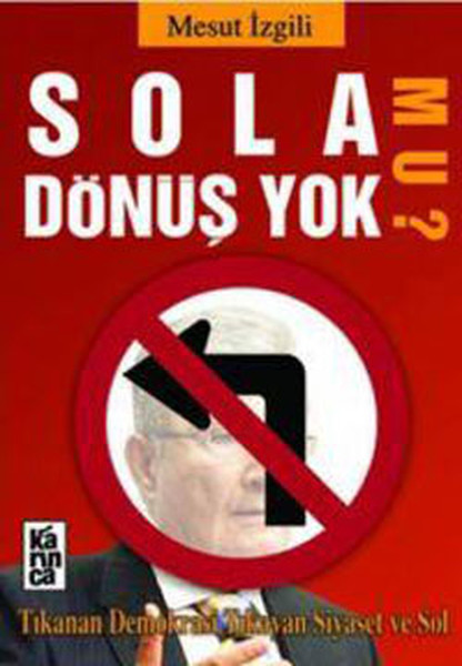 Sola Dönüş Yok Mu? kitabı