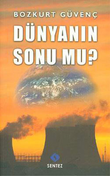 Dünyanın Sonu Mu? kitabı