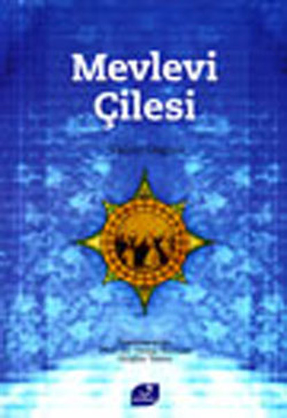 Mevlevi Çilesi kitabı