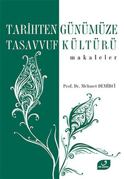 Tarihten Günümüze Tasavvuf Kültürü kitabı