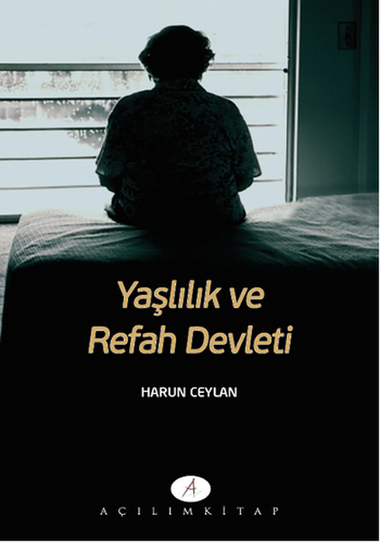 Yaşlılık Ve Refah Devleti kitabı