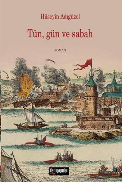 Tün, Gün Ve Sabah kitabı