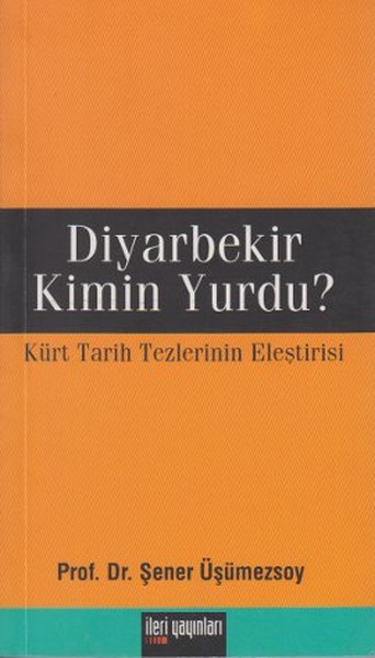 Diyarbekir Kimin Yurdu? kitabı