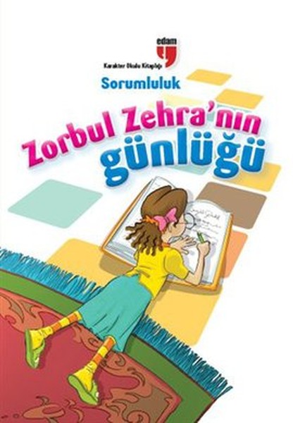 Zorbul Zehra'nın Günlüğü- Sorumluluk kitabı