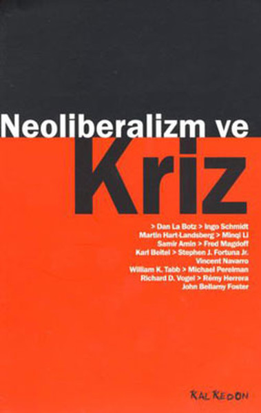 Neoliberalizm Ve Kriz kitabı