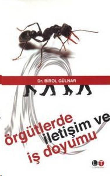 Örgütlerde İletişim Ve İş Doyumu