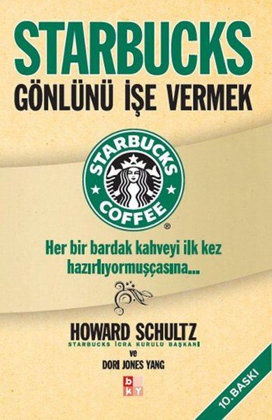 Starbucks - Gönlünü İşe Vermek kitabı