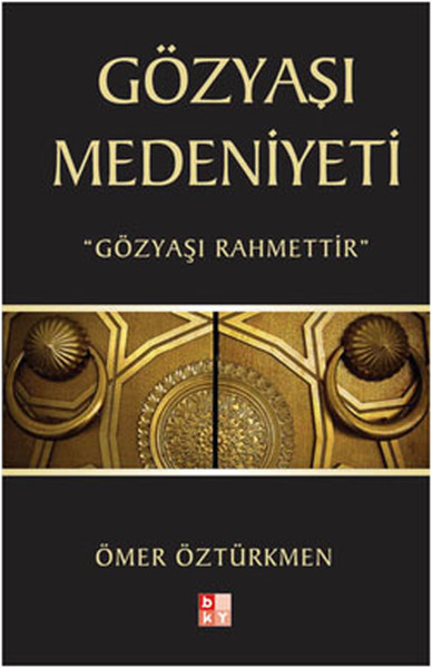 Gözyaşı Medeniyeti kitabı