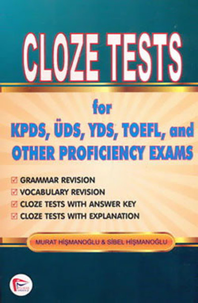 Cloze Tests-Kpds, Üds, Yds, Toefl, And Other Profeicirncy Exams kitabı