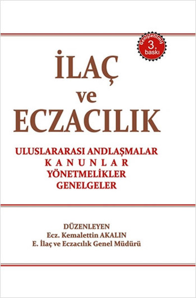 İlaç Ve Eczacılık Mevzuatı kitabı