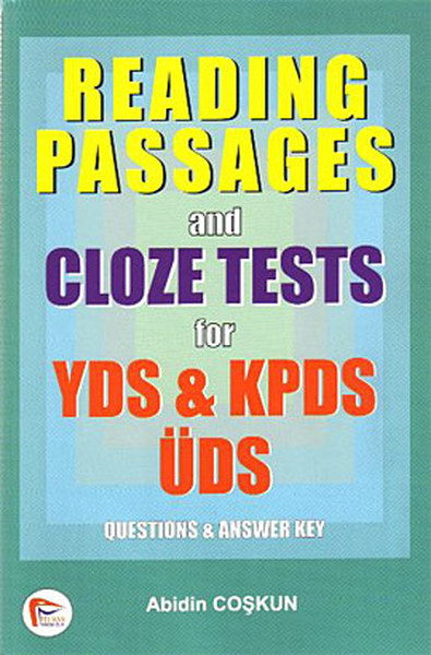 Reading Passages And Cloze Tests For Yds&Kpds&Üds (Questions & Answer Key)  kitabı