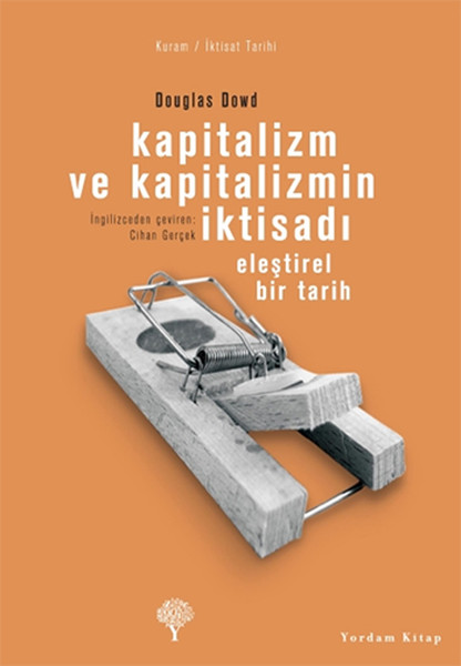 Kapitalizm Ve Kapitalizmin İktisadı kitabı