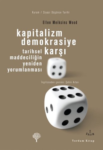 Kapitalizm Demokrasiye Karşı kitabı