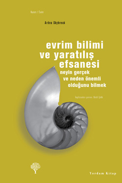 Evrim Bilimi Ve Yaratılış Efsanesi kitabı