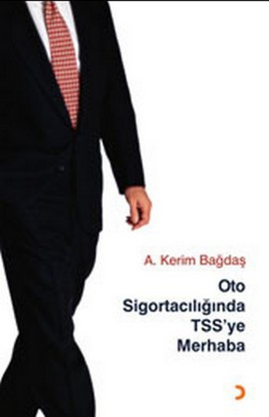 Oto Sigortacılığında Tss'ye Merhaba kitabı