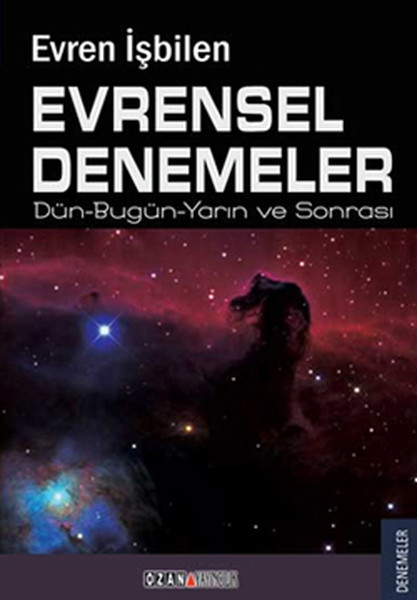 Evrensel Denemeler Dün- Bugün- Yarın Ve Sonrası kitabı