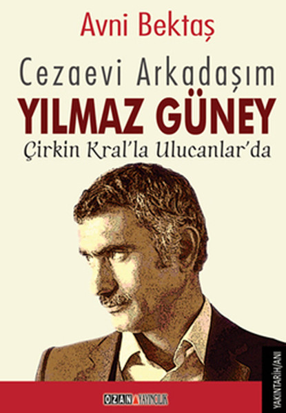 Cezaevi Arkadaşım Yılmaz Güney kitabı