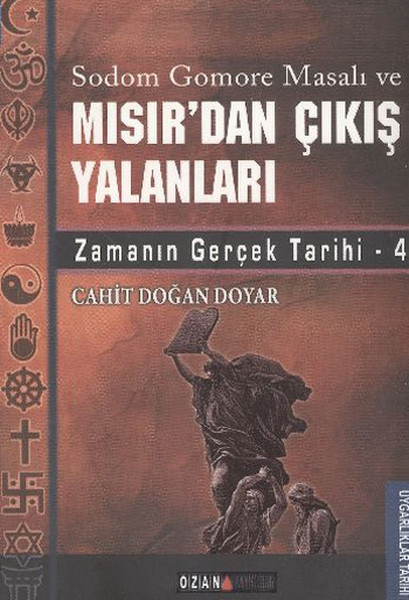 Mısır'dan Çıkış Yalanları - Zamanın Gerçek Tarihi kitabı