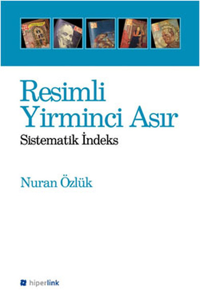 Resimli Yirminci Asır - Sistematik İndeks kitabı