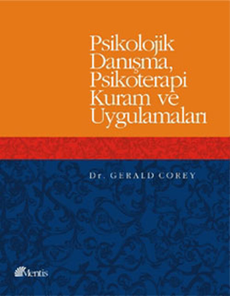 Psikolojik Danışma, Psikoterapi Kuram Ve Uygulamaları kitabı
