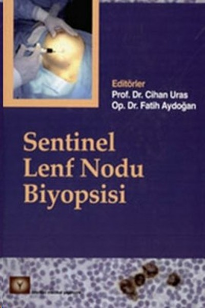 Sentinel Lenf Nodu Biyopsisi kitabı