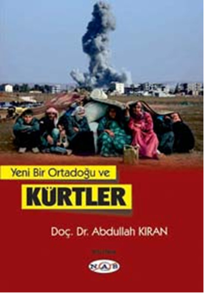 Yeni Bir Ortadoğu Ve Kürtler kitabı