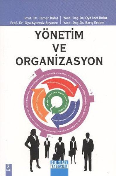 Yönetim Ve Organizasyon kitabı