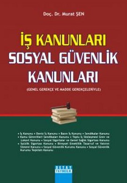 İş Kanunları - Sosyal Güvenlik Kanunları kitabı