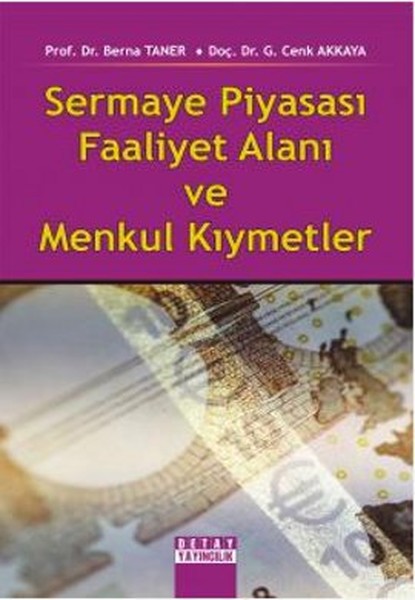 Sermaye Piyasası Faaliyet Alanı Ve Menkul Kıymetler kitabı