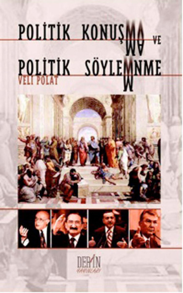 Politik Konuşma Ve Politik Söylemnme kitabı