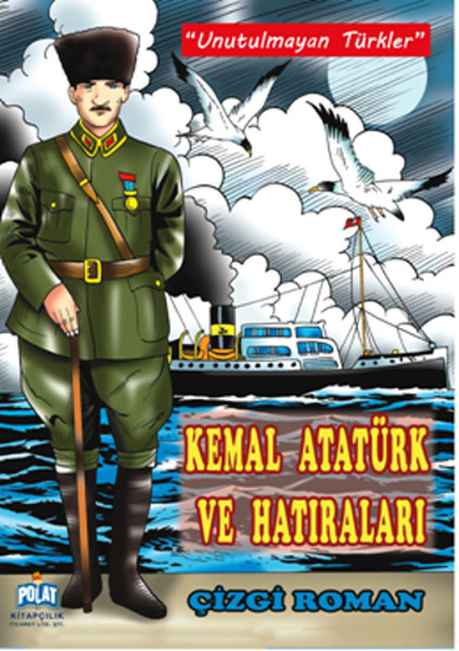 Kemal Atatürk Ve Hatıraları kitabı